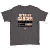 Uterine Cancer Awareness I Wear Peach For Some Special To Me Youth Tee