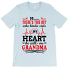 There's This Boy Who Stole My Heart He Calls Me Grandma T-Shirt