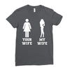 my wife your wife Ladies Fitted T-Shirt