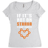 if it's not on strava it didn't happen Women's Triblend Scoop T-shirt
