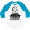 I Am Cat Actually In A Very Commited Relationship 3/4 Sleeve Shirt