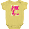 I Wear Pink For My Mom (Breast Cancer Awareness) Baby Onesie