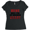 Wine Will Fix My Broken Heart Women's Triblend Scoop T-shirt