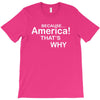 because america T-Shirt