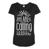 the lake is calling Maternity Scoop Neck T-shirt