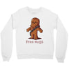 hug a wookiee Crewneck Sweatshirt