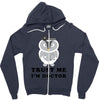 Trust Me i'm Doctor Zipper Hoodie