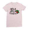 holly jolly christmas Ladies Fitted T-Shirt