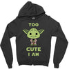 too cute i am Zipper Hoodie