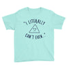 can't even Youth Tee