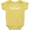 it's friday Baby Bodysuit