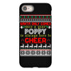 Santa Only Comes Once A Year Poppy Is Always Here To Cheer iPhone 8