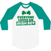 everyone loves an irish boy 3/4 Sleeve Shirt
