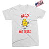 nugs not drugs Exclusive T-shirt