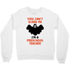 Halloween You Cant Scare Me Im A Preschool Teacher Crewneck Sweatshirt