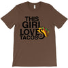 This Girl Loves Tacos T-Shirt