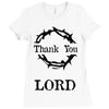 thank you lord Ladies Fitted T-Shirt