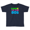 back to the 80s Toddler T-shirt
