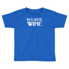 it's sort of the answer to everything Toddler T-shirt