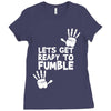 lets get ready to fumble Ladies Fitted T-Shirt