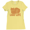 loaf life Ladies Fitted T-Shirt