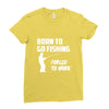 born to go fishing forced to work mens funny Ladies Fitted T-Shirt
