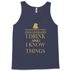 i drink Tank Top