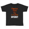 pumpkin spice and everything spooky Toddler T-shirt