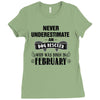 never underestimate an old man who was born in february Ladies Fitted T-Shirt