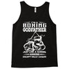 I'm A Boxing Godfather... Tank Top