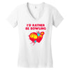 id rather be bowling Women's V-Neck T-Shirt