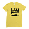 dont panic Ladies Fitted T-Shirt