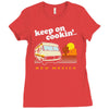 keep on cookin' new mexico Ladies Fitted T-Shirt