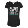faster than the speed of something slower Maternity Scoop Neck T-shirt