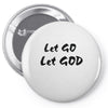 let go let god Pin-back button