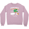 vegetables are what food eats Crewneck Sweatshirt