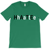 hate T-Shirt