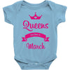 queens are born in march Baby Onesie