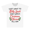 i just want to bake stuff and watch christmas movies all day All Over Men's T-shirt
