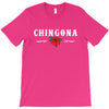 Chingona T-Shirt