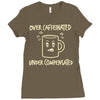 over caffeinated (3) Ladies Fitted T-Shirt