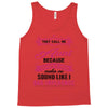 They Call Me Aunt Partner in Crime Tank Top