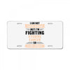 I am Not Super Woman But I'm Fighting Uterine Cancer So Close Enough License Plate