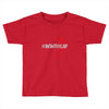 #IMWITHKAP (f155) Toddler T-shirt
