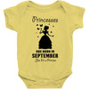 Princesses Are Born in September Yes I'm a Princess Baby Bodysuit