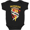 in pizza we crust Baby Bodysuit