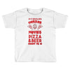 horror movies, pizza and beer Toddler T-shirt