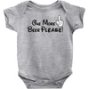One More Beer Please Baby Bodysuit