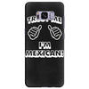trust me i'm mexican Samsung Galaxy S8 Plus