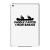 paddle faster i hear banjos iPad Mini 4